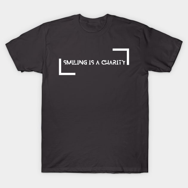 Smiling is Charity T-Shirt by Z&S Shop